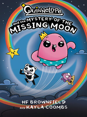 cover image of Quinnelope and the Mystery of the Missing Moon